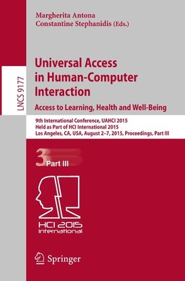 Universal Access in Human-Computer Interaction.Access to Learning, Health and Well-Being