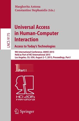 Universal Access in Human-Computer Interaction  Access to today's technologies