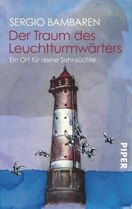 Der Traum des Leuchtturmwärters