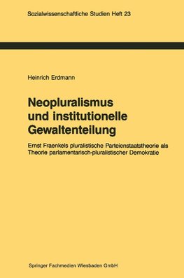 Neopluralismus und institutionelle Gewaltenteilung