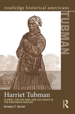 Oertel, K: Harriet Tubman