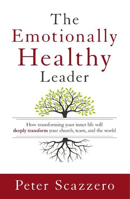 Scazzero, P: Emotionally Healthy Leader