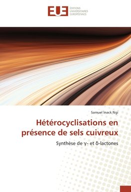 Hétérocyclisations en présence de sels cuivreux