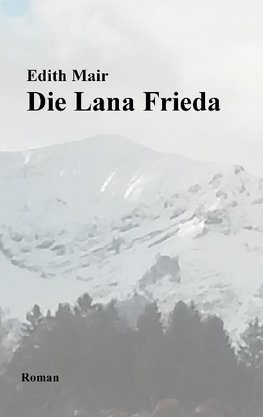 Die Lana Frieda