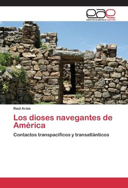 Los dioses navegantes de América