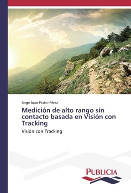 Medición de alto rango sin contacto basada en Visión con Tracking