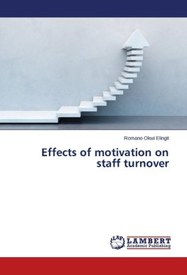 Effects of motivation on staff turnover