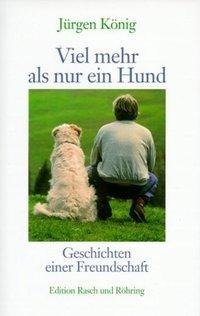 Viel mehr als nur ein Hund