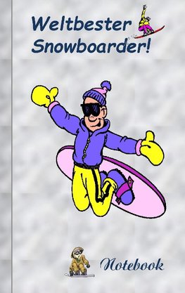 Weltbester Snowboarder