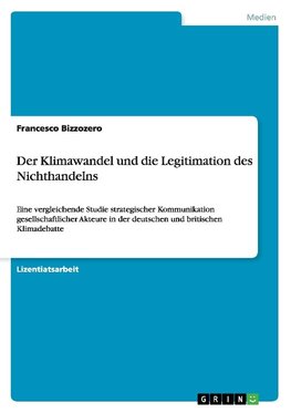 Der Klimawandel und die Legitimation des Nichthandelns