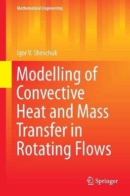 Modelling of Convective Heat and Mass Transfer in Rotating Flows