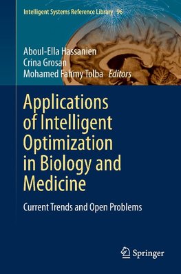 Applications of Intelligent Optimization in Biology and Medicine