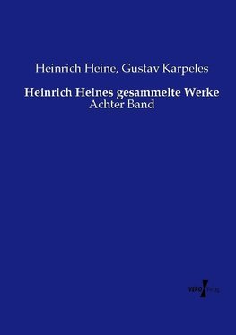 Heinrich Heines gesammelte Werke