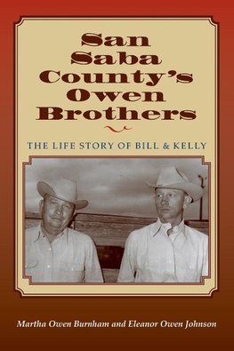 San Saba Countys Owen Brothers