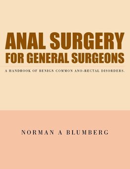 Anal Surgery for General Surgeons