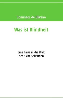 Was ist Blindheit