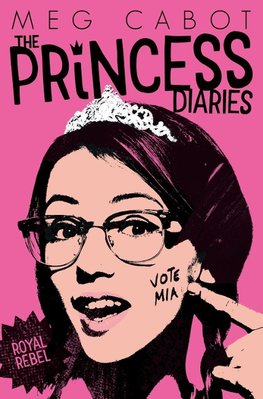 The Princess Diaries: Royal Rebel