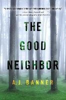 The Good Neighbor