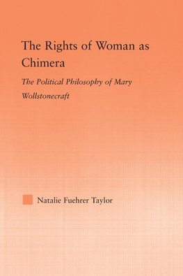 The Rights of Woman as Chimera