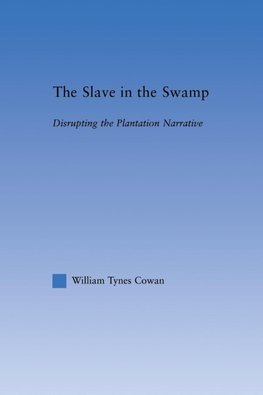 The Slave in the Swamp