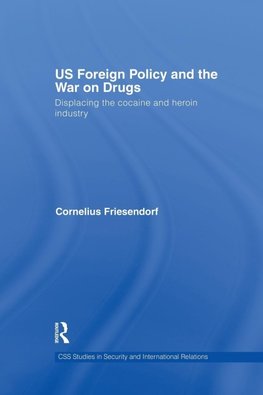 US Foreign Policy and the War on Drugs