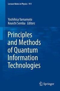 Principles and Methods of Quantum Inform. Technologies