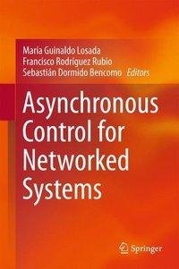 Asynchronous Control for Networked Systems