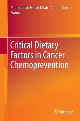 Critical Dietary Factors in Cancer Chemoprevention