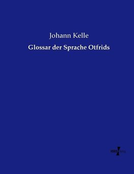 Glossar der Sprache Otfrids