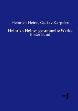 Heinrich Heines gesammelte Werke