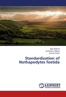 Standardization of Nothapodytes foetida