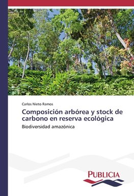 Composición arbórea y stock de carbono en reserva ecológica