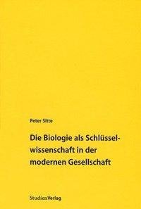 Die Biologie als Schlüsselwissenschaft in der modernen Gesellschaft