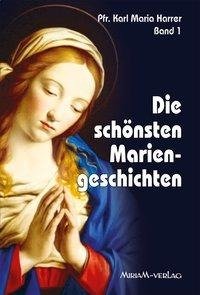 Die schönsten Mariengeschichten