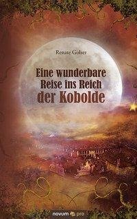 Eine wunderbare Reise ins Reich der Kobolde