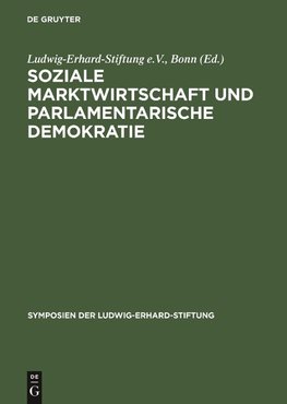 Soziale Marktwirtschaft und Parlamentarische Demokratie