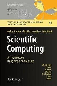 Scientific Computing -  An Introduction using Maple and MATLAB