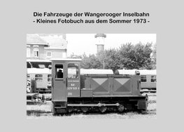 Die Fahrzeuge der Wangerooger Inselbahn