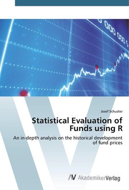 Statistical Evaluation of Funds using R