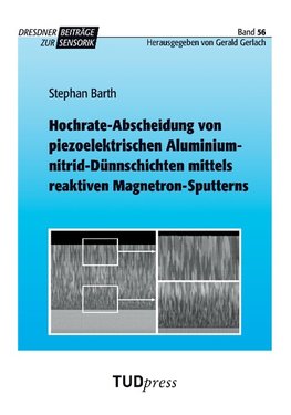 Hochrate-Abscheidung von piezoelektrischen Aluminiumnitrid-Dünnschichten mittels reaktiven Magnetron-Sputterns