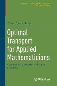 Optimal Transport for Applied Mathematicians