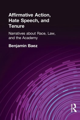 Affirmative Action, Hate Speech, and Tenure