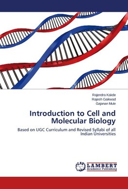 Introduction to Cell and Molecular Biology