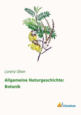 Allgemeine Naturgeschichte: Botanik