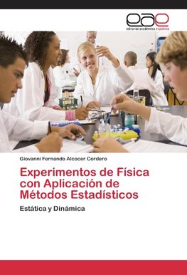 Experimentos de Física con Aplicación de Métodos Estadísticos