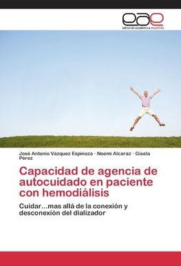 Capacidad de agencia de autocuidado en paciente con hemodiálisis