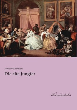 Die alte Jungfer