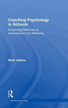 Coaching Psychology in Schools