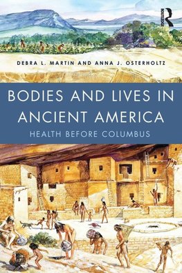 Bodies and Lives in Ancient America