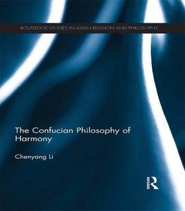 Li, C: Confucian Philosophy of Harmony